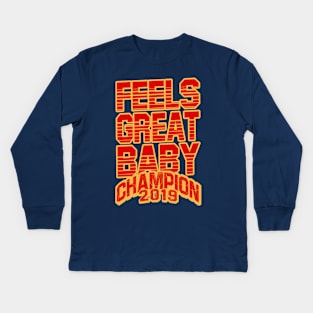 feels great baby Kids Long Sleeve T-Shirt